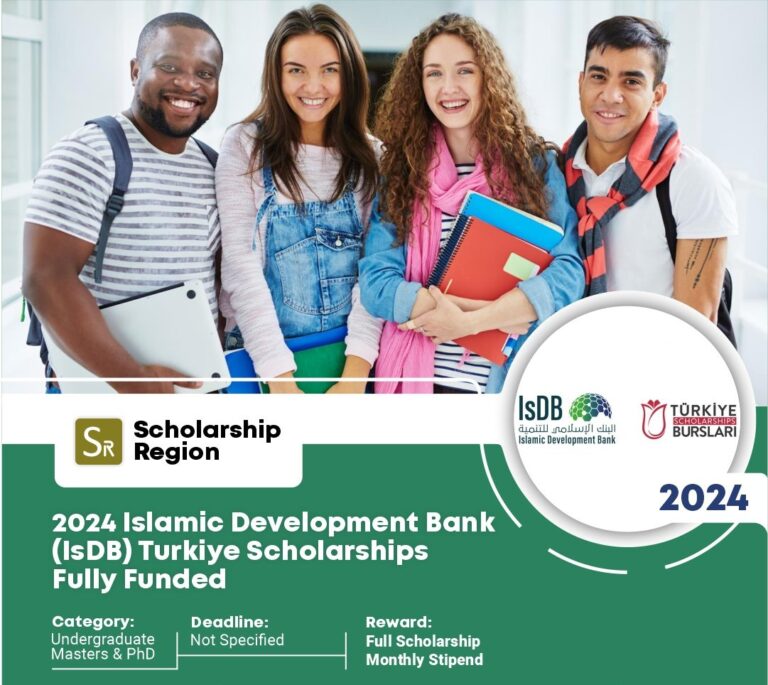 2024 Islamic Development Bank (IsDB)/Turkiye Scholarships | Fully Funded