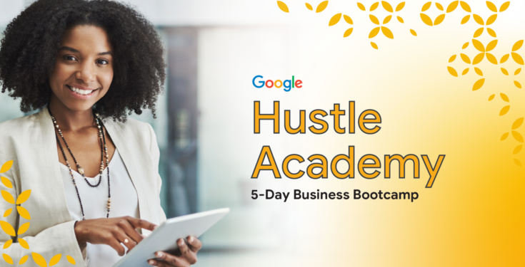 Google Hustle Academy Bootcamp