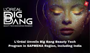 L’Oréal Big Bang Beauty Tech Innovation Program 2025