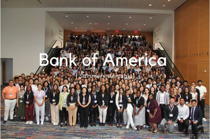 Paid Internship | 2025 Bank of America Summer Internship