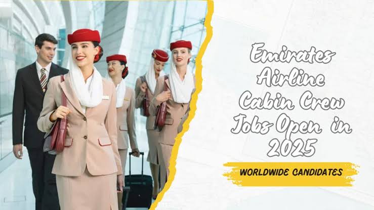 2025 Emirates Airline Cabin Crew Job Opportunities